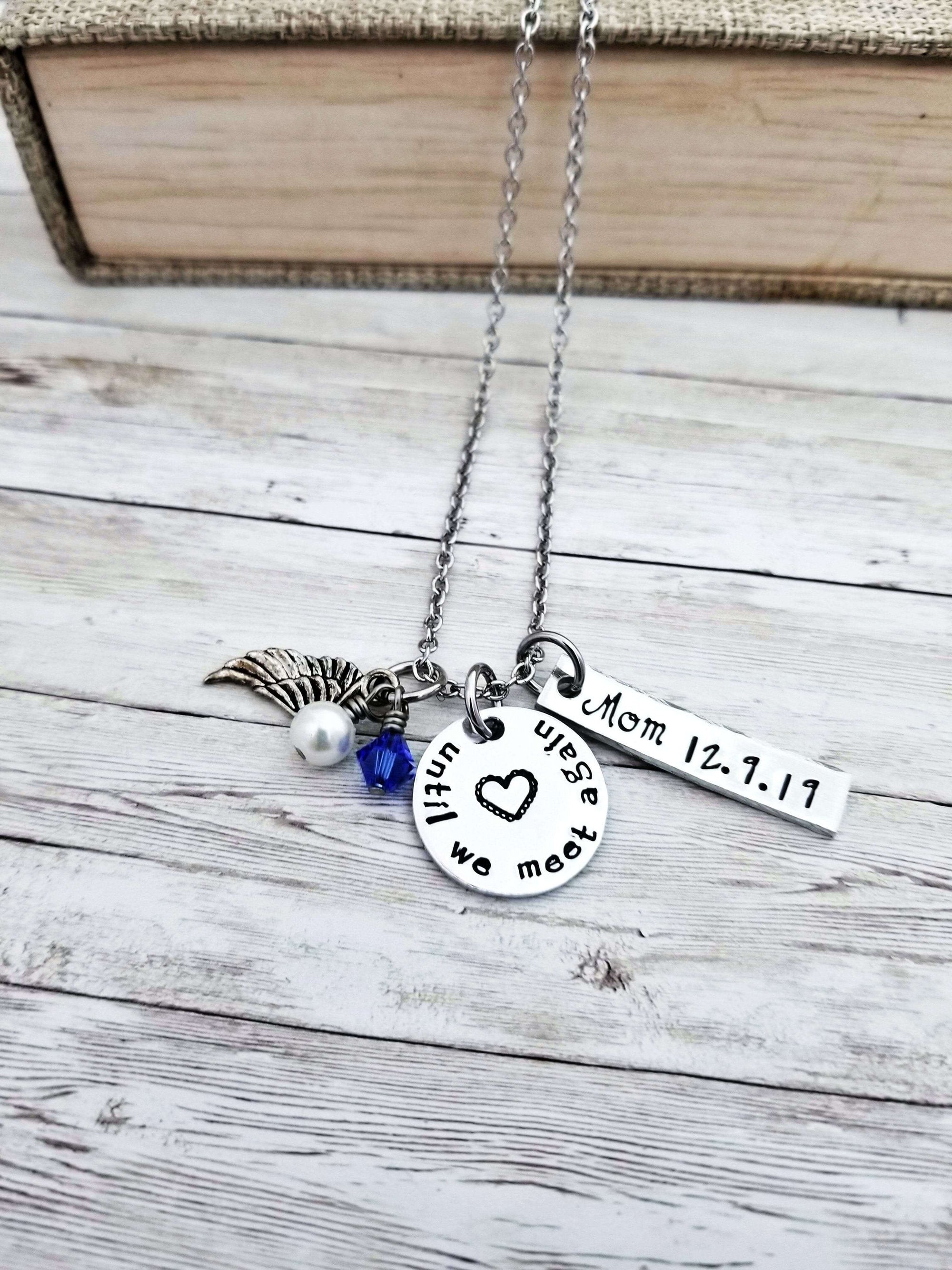 Until We Meet Again Necklace, Charm Memorial Necklace, Remembrance Jewelry