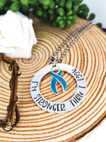 I'm Stronger Than I Look necklace - Ovarian Cancer, Scleroderma, PTSD, Ocd, Tourette's Synodrome