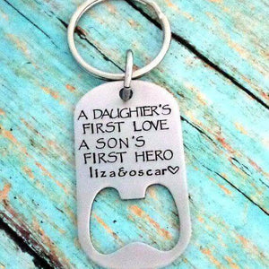 A Daughter's First Love, A Son's First Hero, Father's Bottle Opener, Bottle Openers, HandmadeLoveStories, HandmadeLoveStories , [Handmade_Love_Stories], [Hand_Stamped_Jewelry], [Etsy_Stamped_Jewelry], [Etsy_Jewelry]