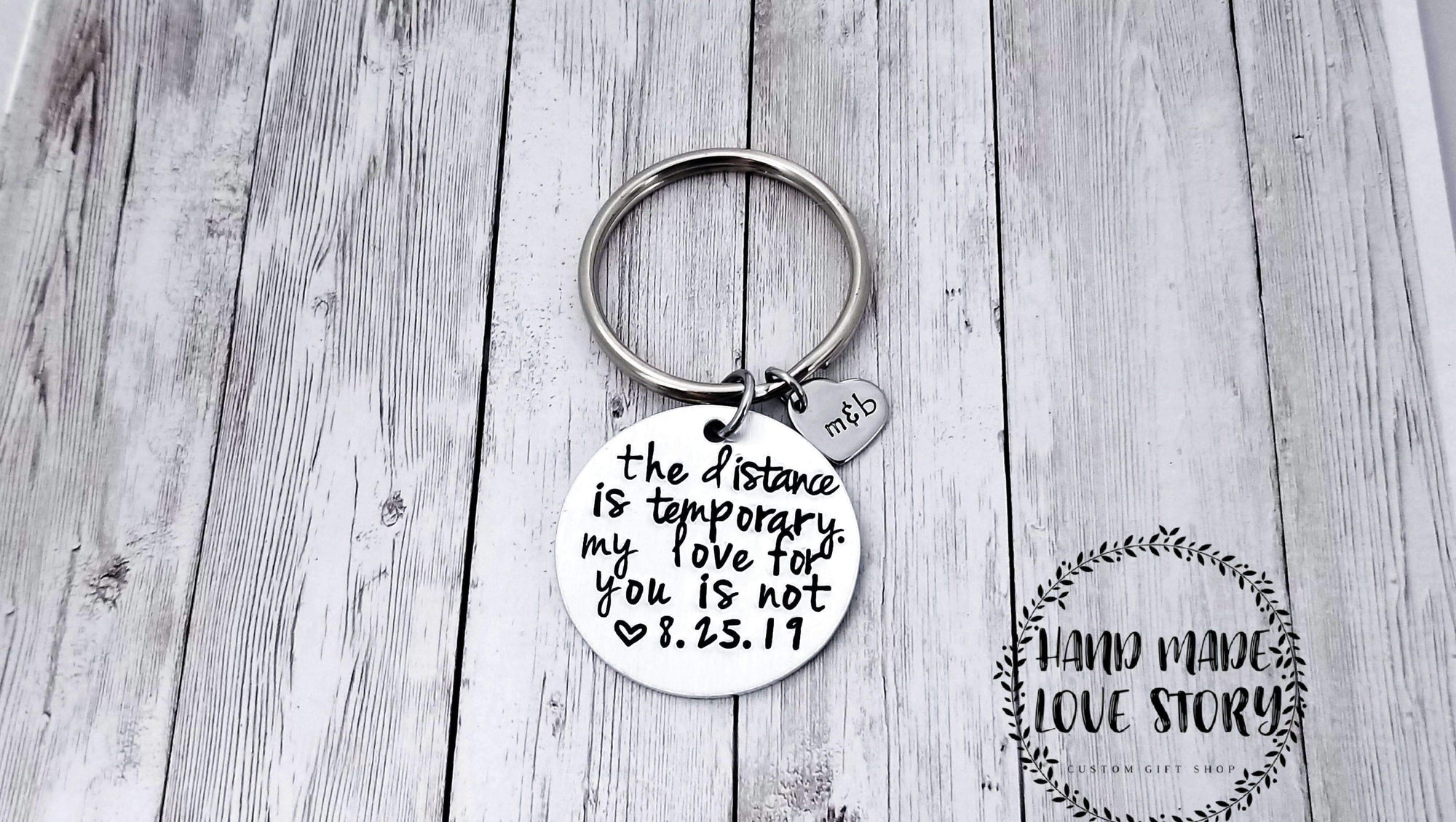 The Distance Is Temporary, Long Distance Relationship, Deployment Gift, Custom Keychain