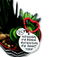 Not Sisters by Blood, Sisters by Heart, Best Friend Keychain, Best Friend Gift, BFF Gift