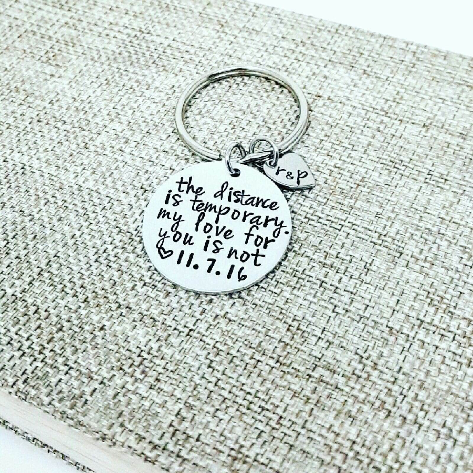 The Distance Is Temporary, Long Distance Relationship, Deployment Gift, Custom Keychain, Keychains, HandmadeLoveStories, HandmadeLoveStories , [Handmade_Love_Stories], [Hand_Stamped_Jewelry], [Etsy_Stamped_Jewelry], [Etsy_Jewelry]