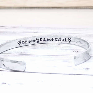 Be You Tiful bracelet, Hammered Silver Bracelet, Custom Cuff Bracelet, Silver Cuff Bracelet, Inspirational Bracelet Cuff, Custom Gift