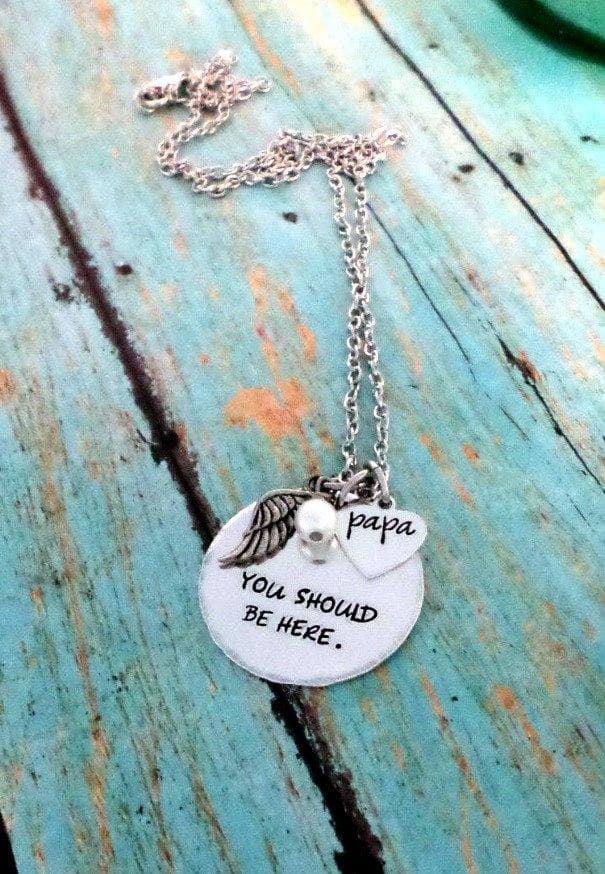 You Should Be Here, Memorial Necklace, Infant Loss, Child Loss, Miscarriage, Still Birth, Lost Loves, Necklaces, HandmadeLoveStories, HandmadeLoveStories , [Handmade_Love_Stories], [Hand_Stamped_Jewelry], [Etsy_Stamped_Jewelry], [Etsy_Jewelry]